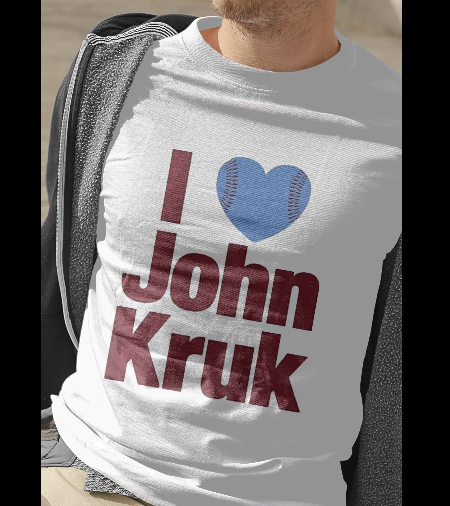 I Heart John Kruk Philadelphia Phillies Baseball MLB 2026 T-Shirt