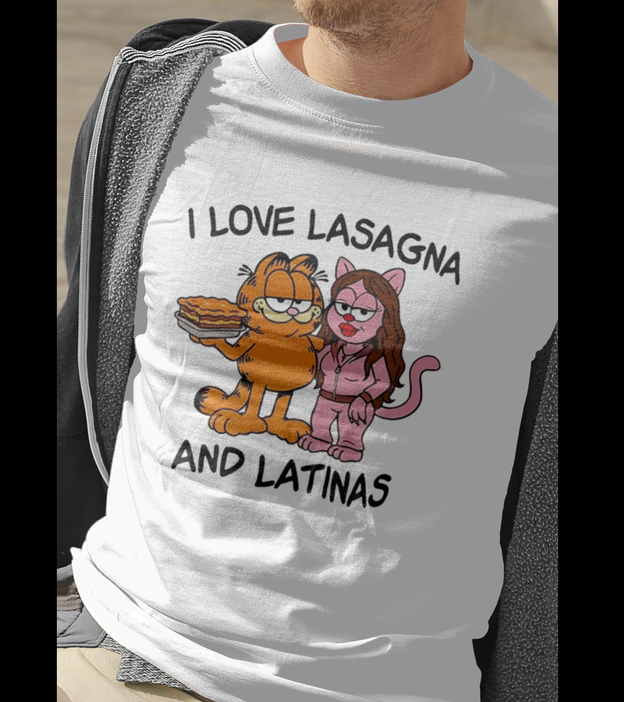 I Love Lasagna And Latinas Garfield Cat Cartoon Pusheen Meme T-Shirt
