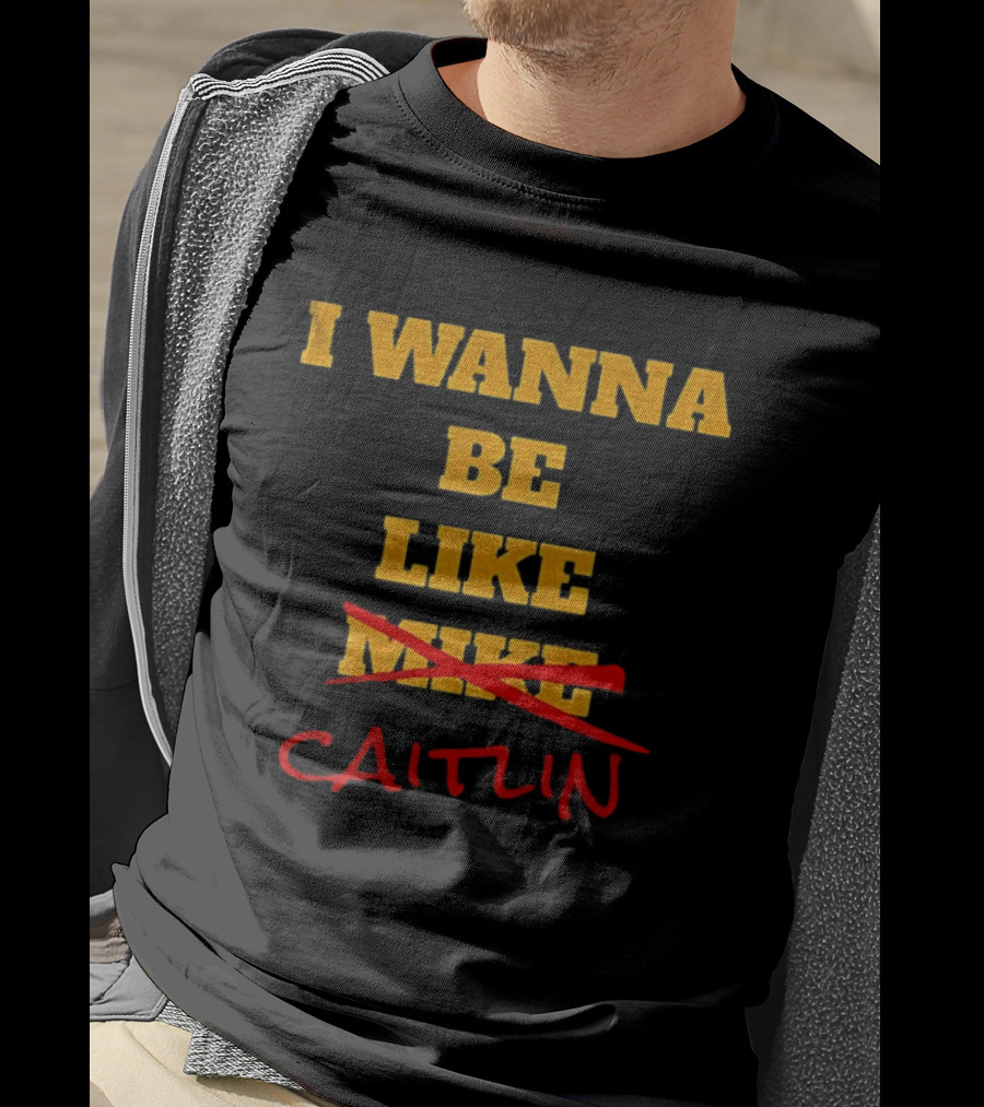 I Wanna Be Like Caitlin Clark Indiana Fever WNBA Basketball 2025 T-Shirt