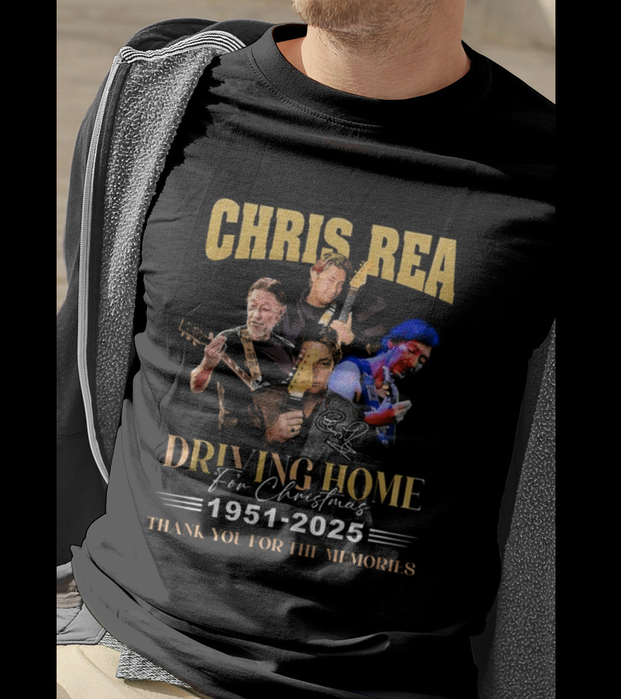 Chris Rea Driving Home For Christmas 1951 2025 Thank You For The Memories T-Shirt