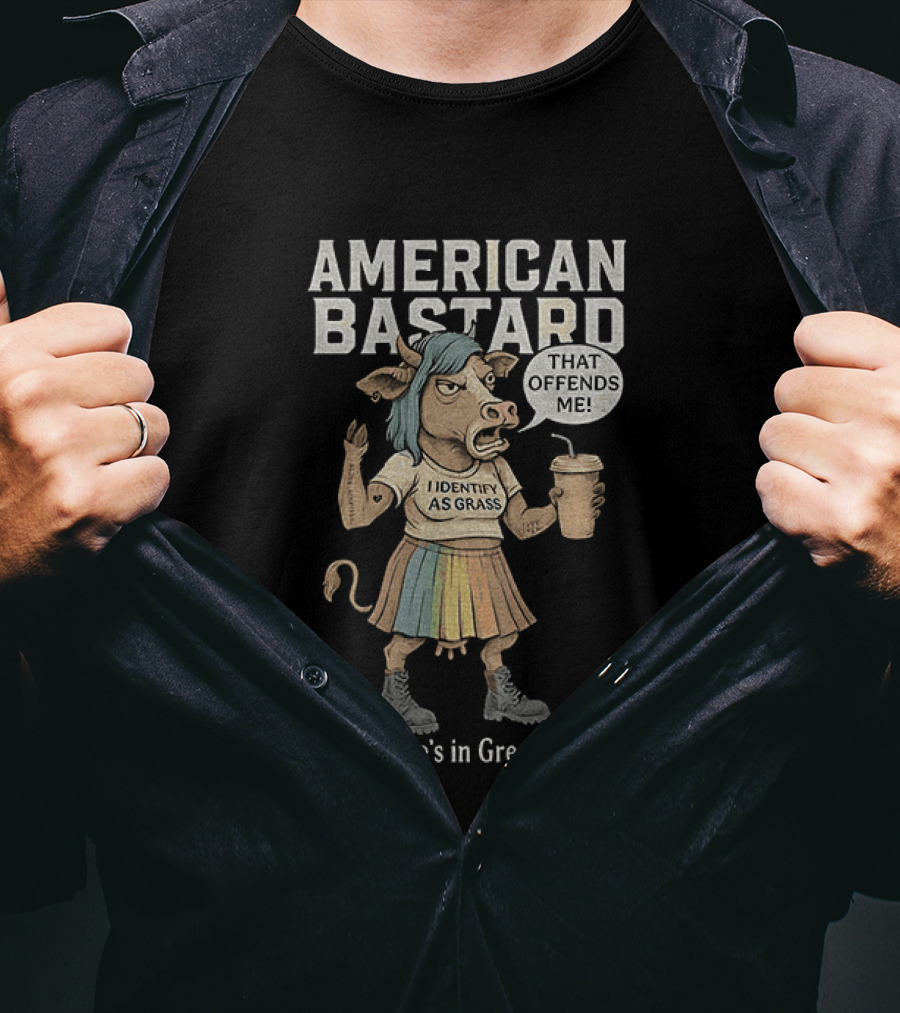 American Bastard Cow That Offends Me Our Future's In Great Hooves T-Shirt