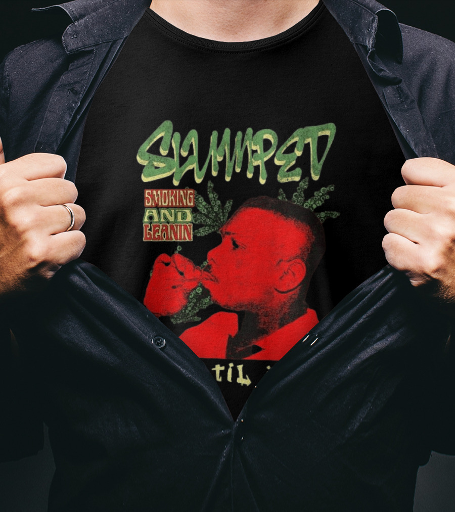 Slumped Smoking And Leanin High Til I Die 420 T-Shirt