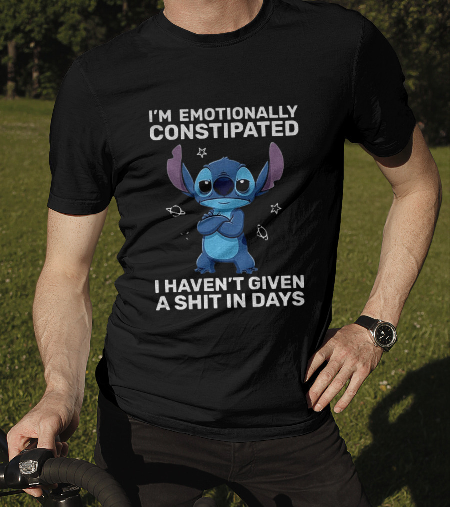 Stitch Grumpy I'm Emotionally Constipated I Haven't Given A Shit In Days T-Shirt