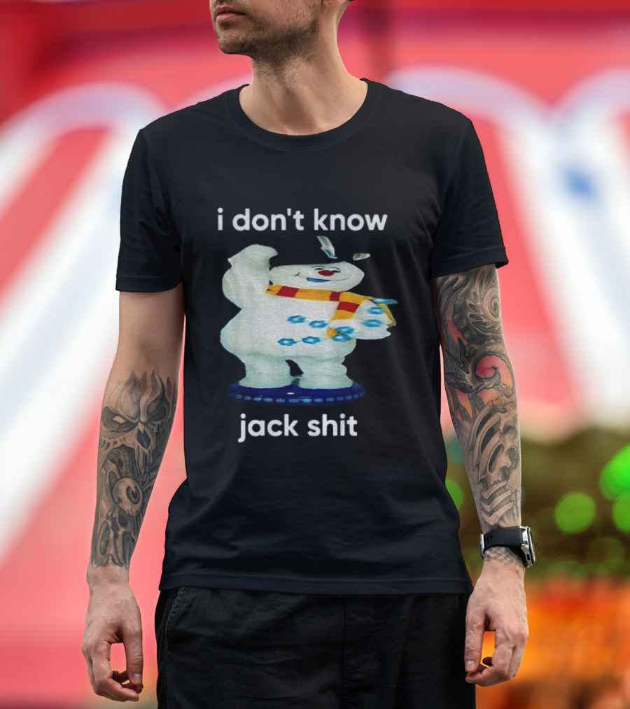 I Don't Know Jack Shit Snowman Scarf Spinning Gemmy T-Shirt