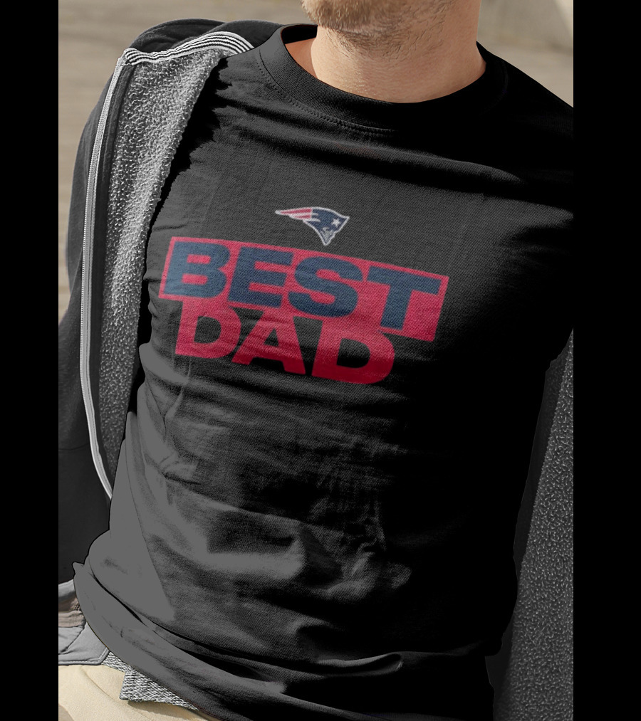 New England Patriots Best Dad Father's Day America Team T-Shirt