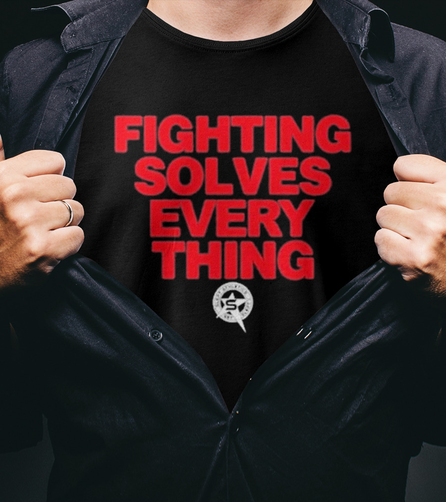 Fighting Solves Everything Tim Sylvia T-Shirt