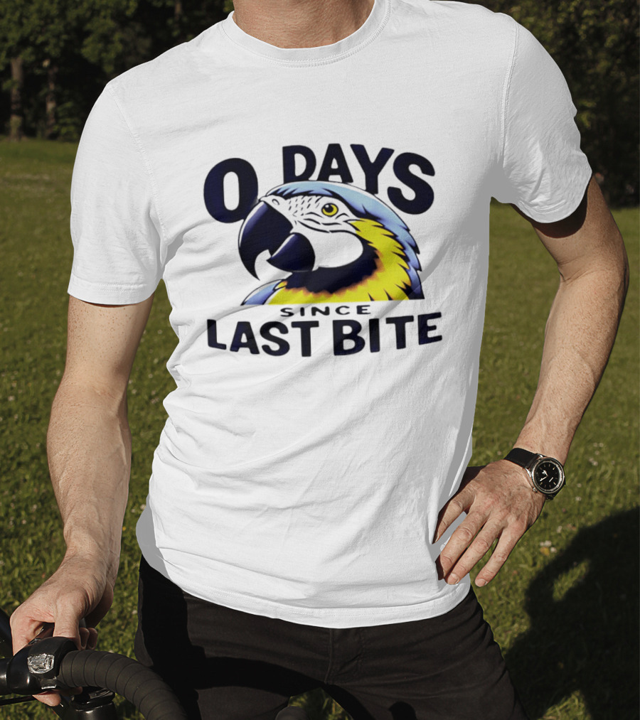 0 Days Since Last Bite Parrot Humor Nonprofit Attire T-Shirt