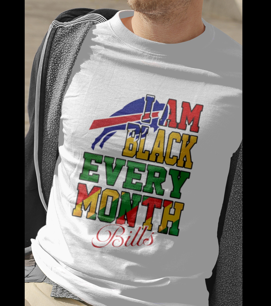 Buffalo Bills I Am Black Every Month Juneteenth Bills T-Shirt