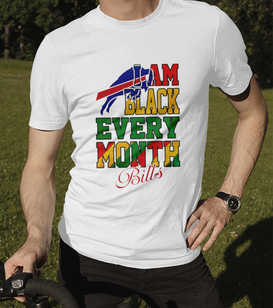 Buffalo Bills I Am Black Every Month Juneteenth Bills T-Shirt