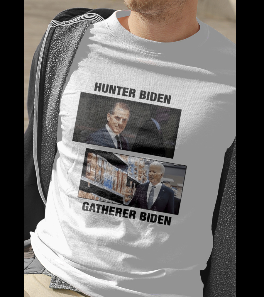 Hunter Biden Gatherer Biden Humorous Political Parody Image T-Shirt