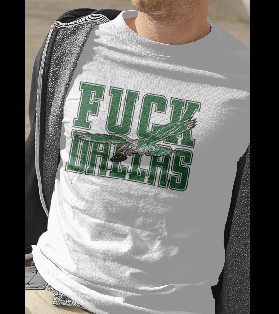 Fuck Dallas Philadelphia Eagles 2025 GameDay T-Shirt