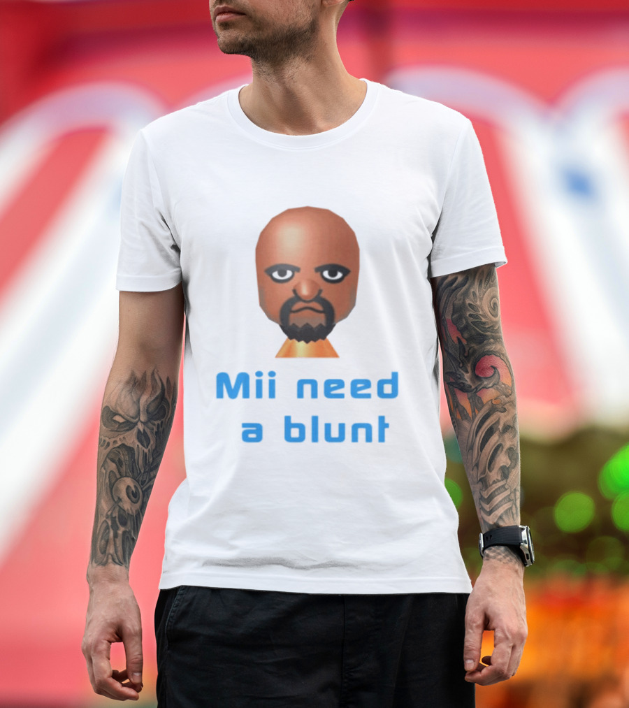 Mii Need A Blunt Funny Gaming Meme T-Shirt