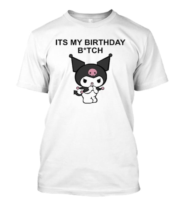 Saweetie It's My Birthday Bitch Kuromi Character Celebration T-Shirt