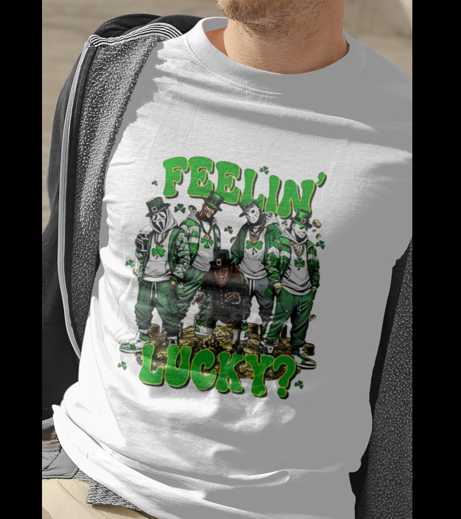 Feelin' Lucky Thug Life Movie Characters St. Patrick's Day T-Shirt