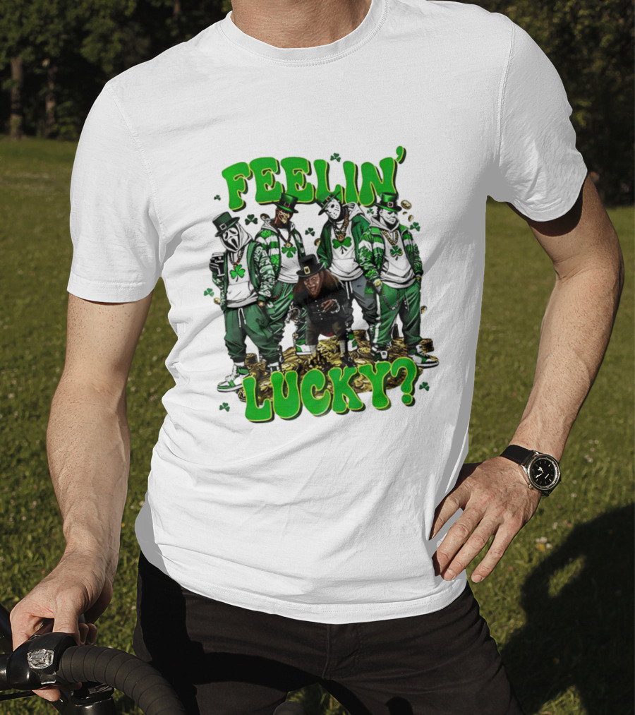 Feelin' Lucky Thug Life Movie Characters St. Patrick's Day T-Shirt