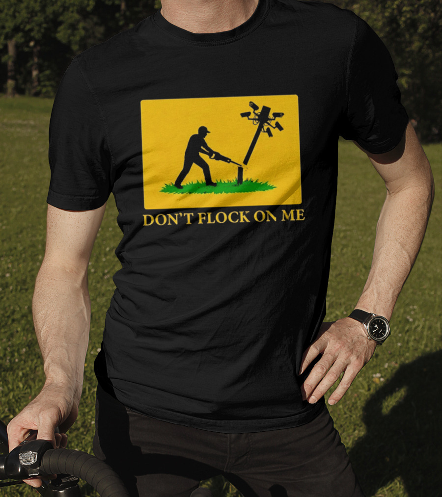 Don't Flock On Me Leaf Blower Parody Flag T-Shirt