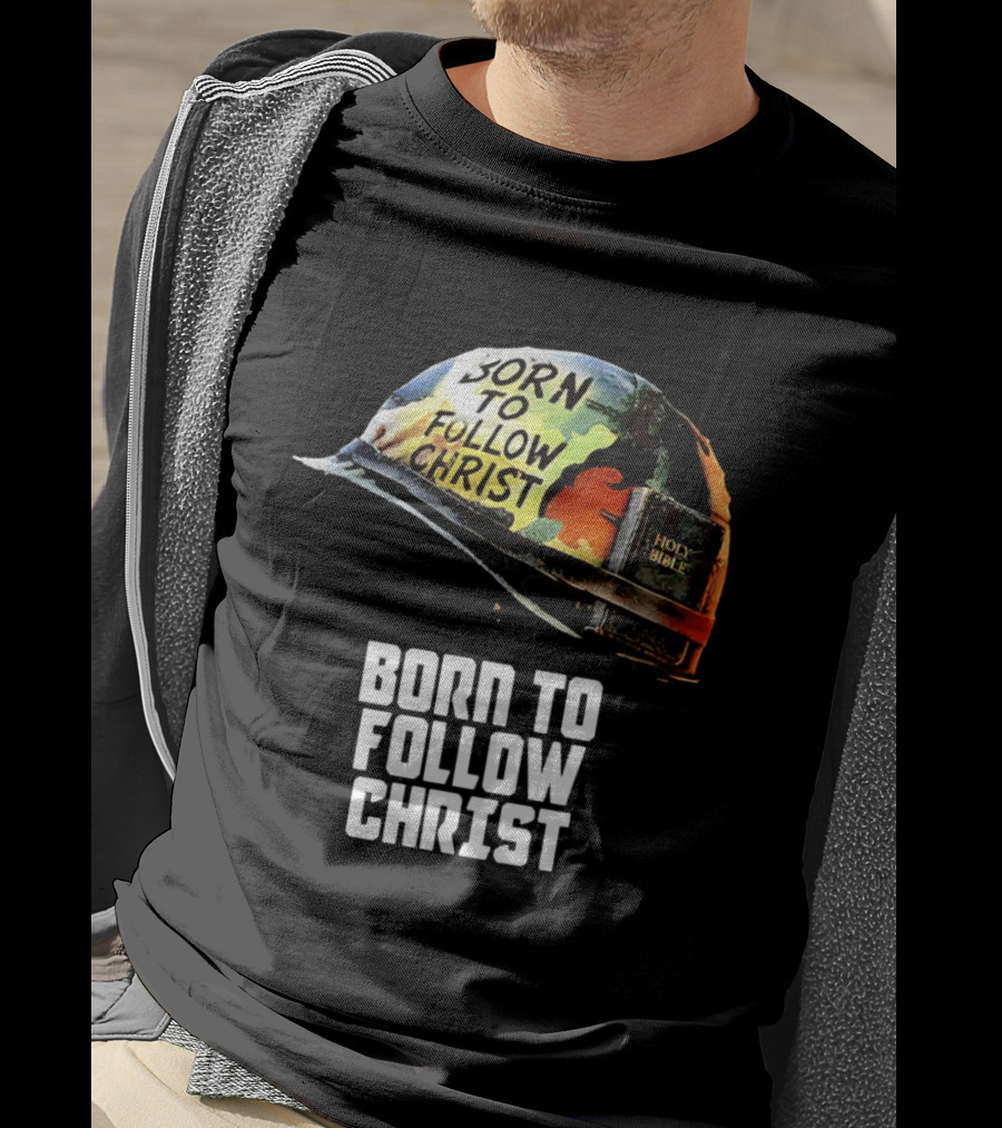 Born To Follow Christ Helmet With Holy Bible Military T-Shirt