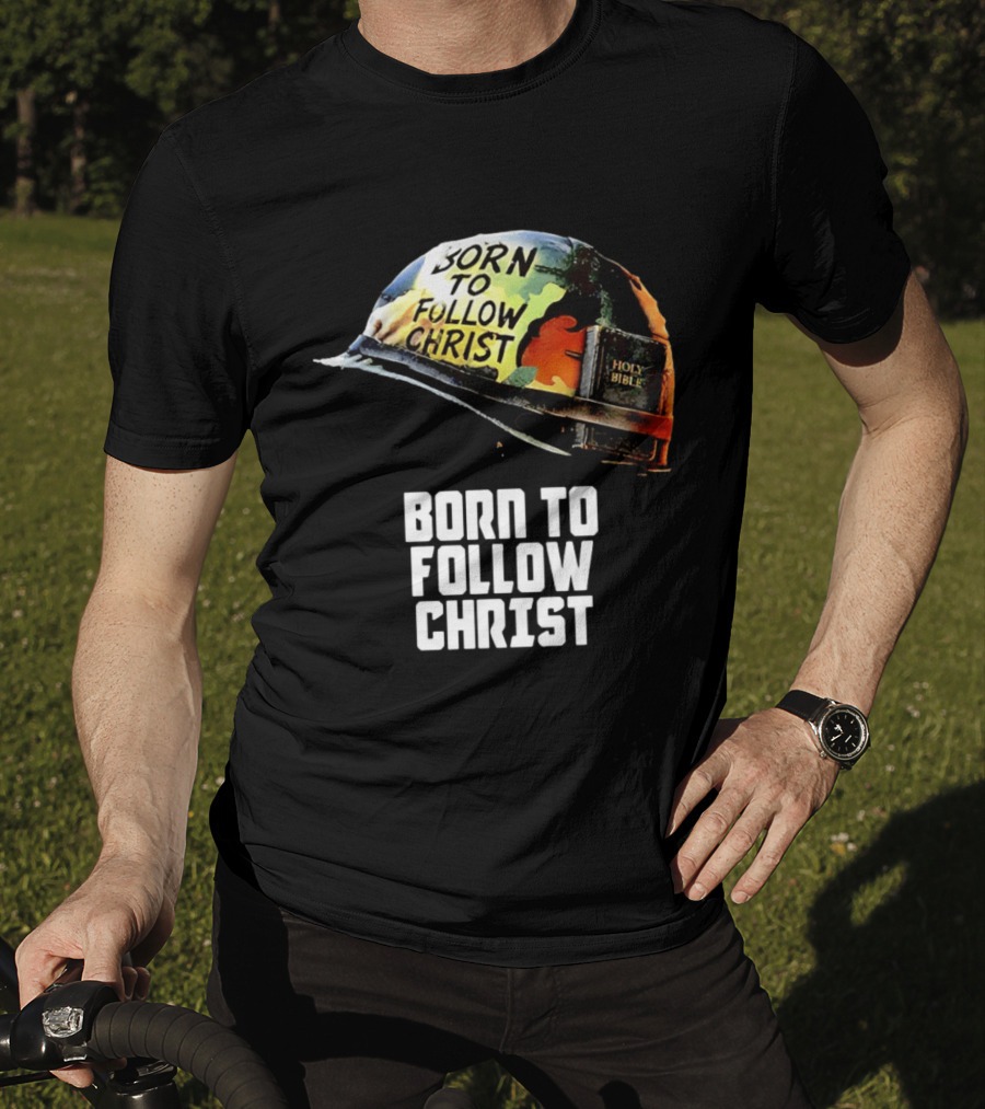 Born To Follow Christ Helmet With Holy Bible Military T-Shirt