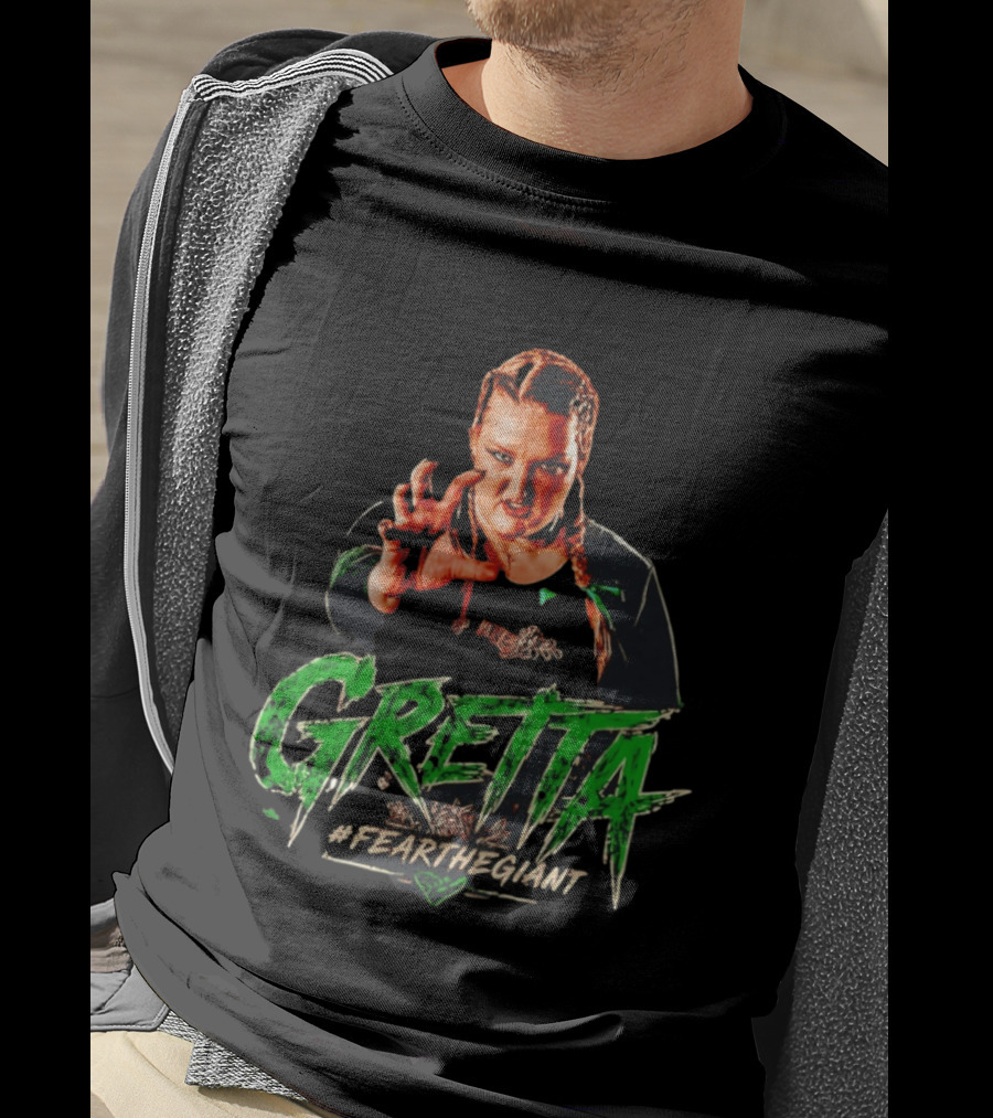 Gretta #FeartheGiant Bold Graphic With Aggressive Pose T-Shirt