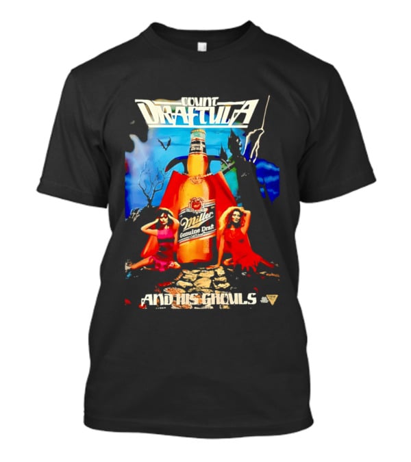 Count Draftula Miller Genuine Draft Beer And His Ghouls T-Shirt