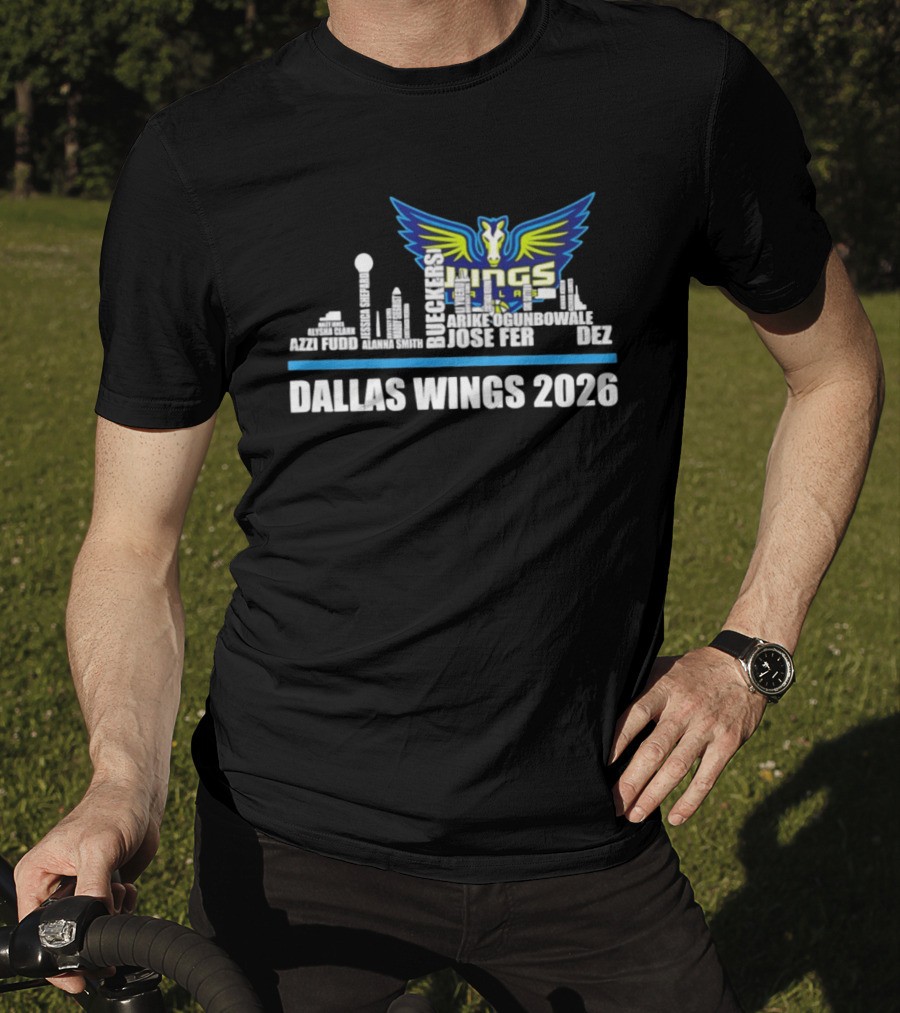 Dallas Wings 2026 Arike Ogunbowale Skyline Azzi Fudd Aerial Powers Jessica Shepard Ileana Rupert T-Shirt
