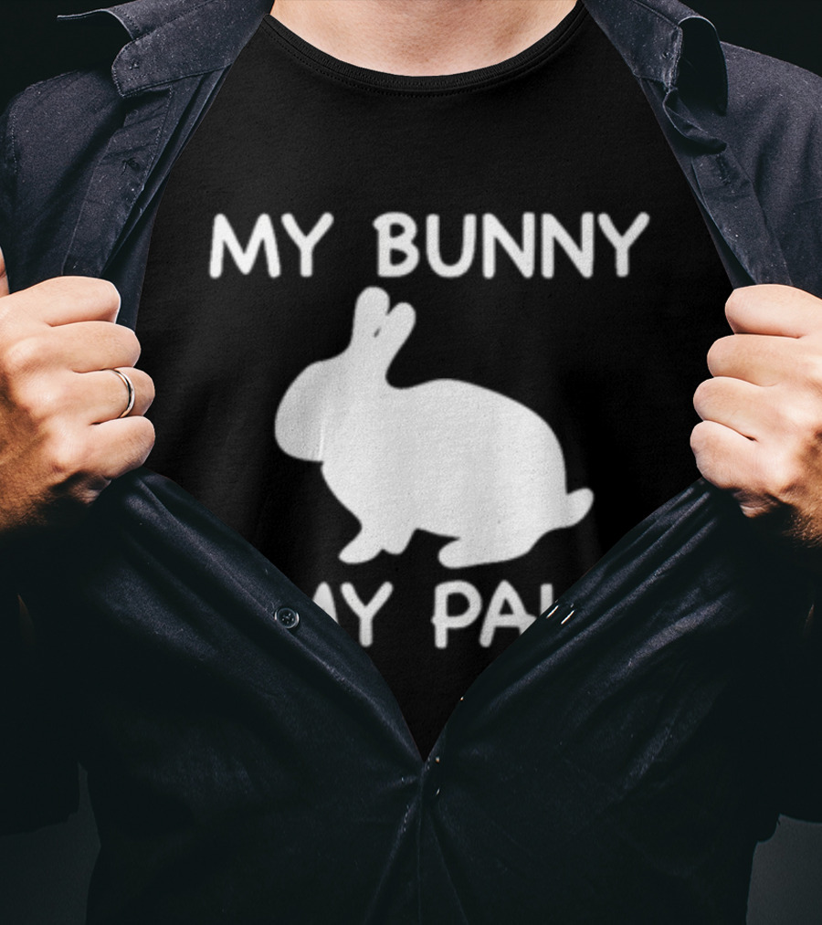 My Bunny My Pal Rabbit T-Shirt