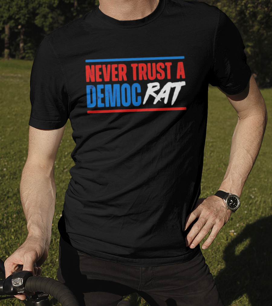 Never Trust A Democrat Political Rat T-Shirt