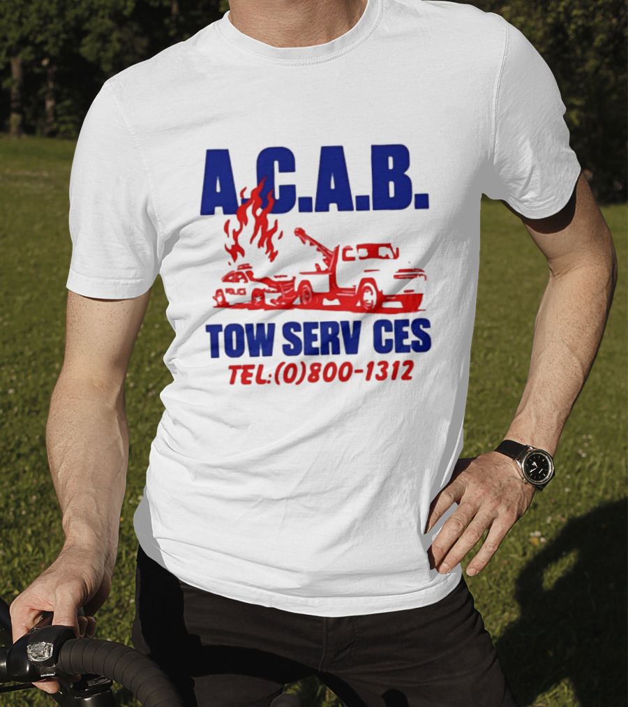A.C.A.B. Towing Tow Services TEL.(0)800 1312 T-Shirt