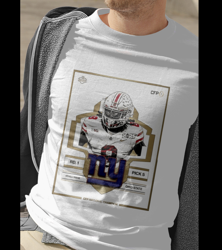 New York Giants Round 1 Pick 5 Arvell Reese CFP Champion Ohio State 2025 T-Shirt