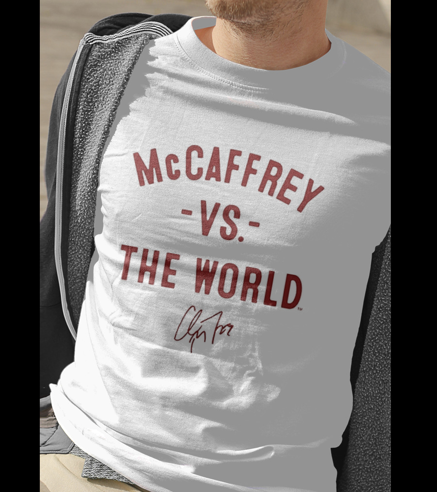 San Francisco 49ers McCaffrey Vs The World 2026 T-Shirt