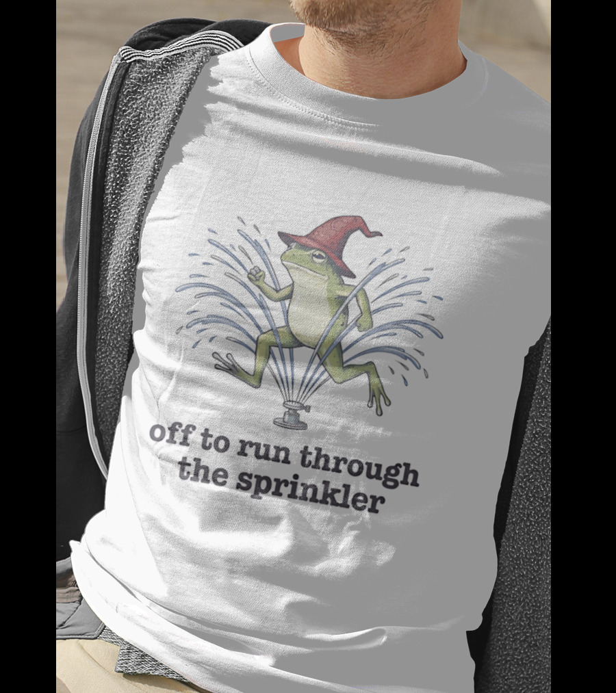 Off To Run Through The Sprinkler Wizard Frog T-Shirt