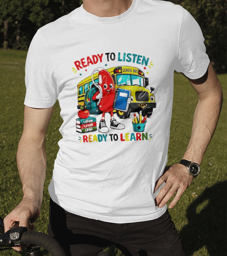 Ready To Listen Ready To Learn School Bus Hearing Aid School Supplies T-Shirt