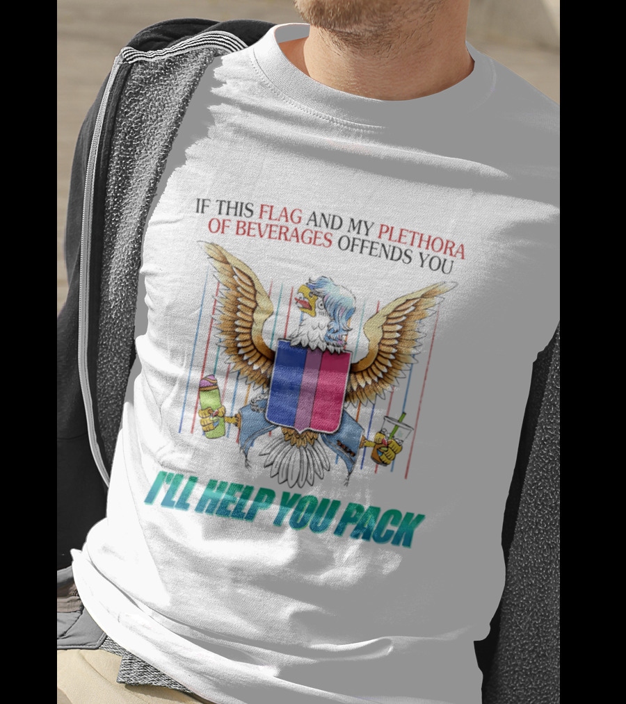 If This Flag And My Plethora Of Beverages Offends You I'll Help You Pack Eagle Holding Drinks T-Shirt