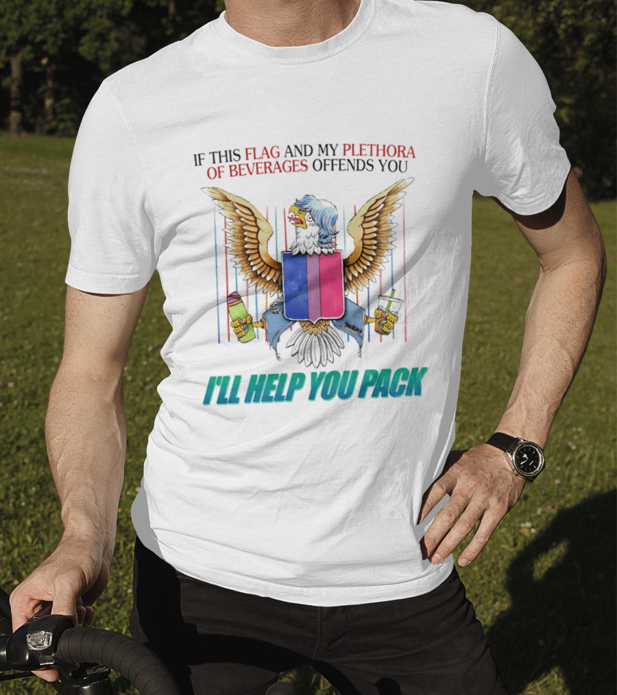 If This Flag And My Plethora Of Beverages Offends You I'll Help You Pack Eagle Holding Drinks T-Shirt