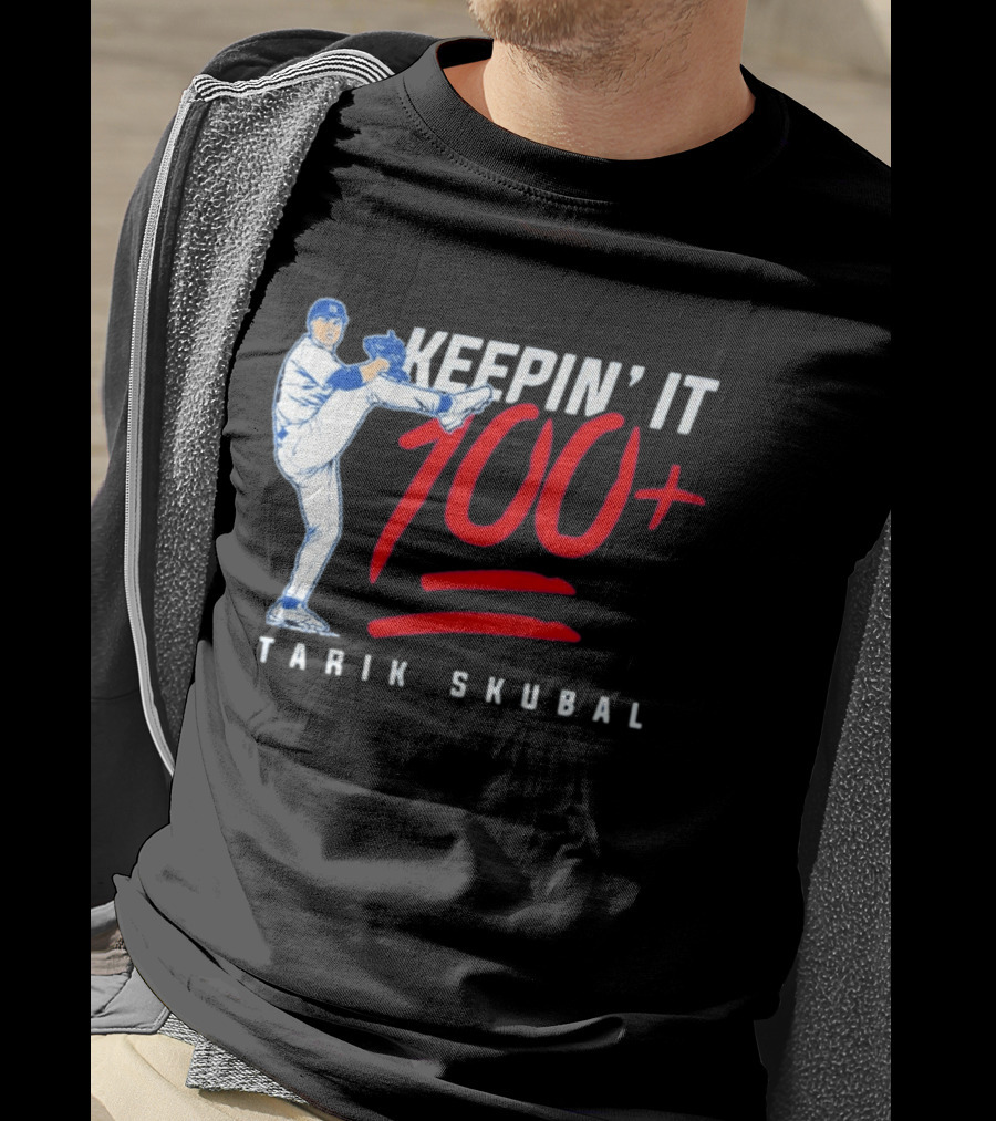 Tarik Skubal Keepin' It 100+ Baseball Pitcher Los Angeles Dodgers T-Shirt
