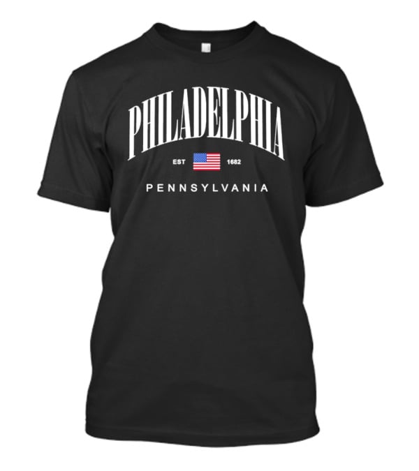 PHILADELPHIA EST 1682 USA Flag Pennsylvania T-Shirt