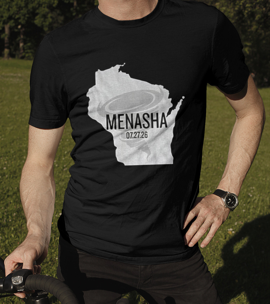 Tornado Menasha Strong Wisconsin 07 27 26 T-Shirt