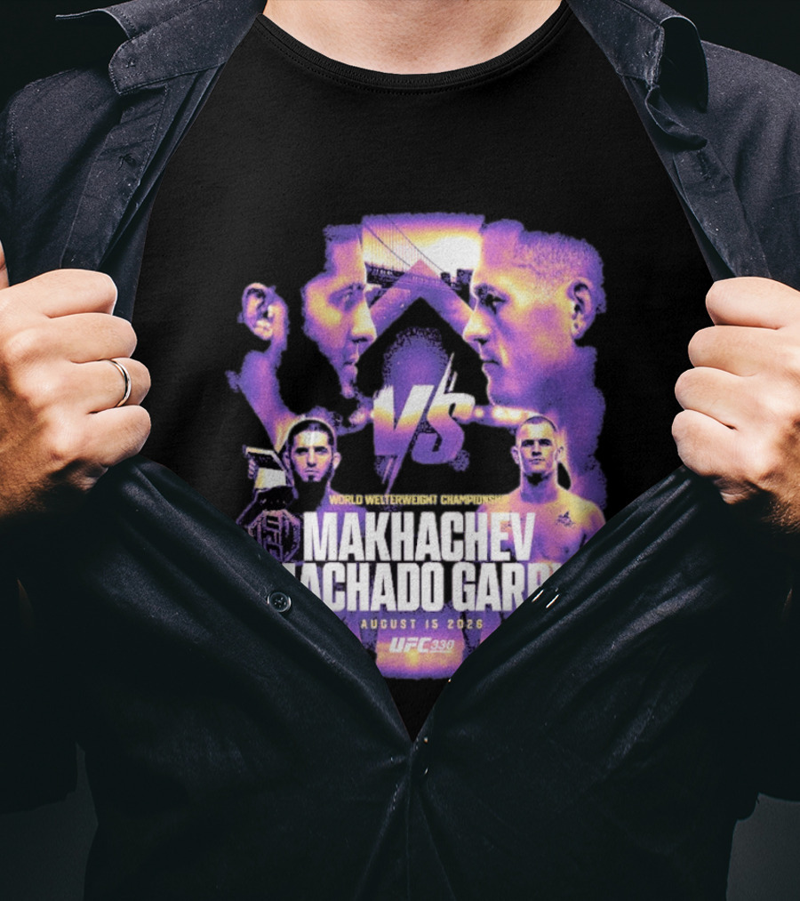 UFC 330 World Welterweight Championship Makhachev Vs Machado Garry August 15 2026 T-Shirt