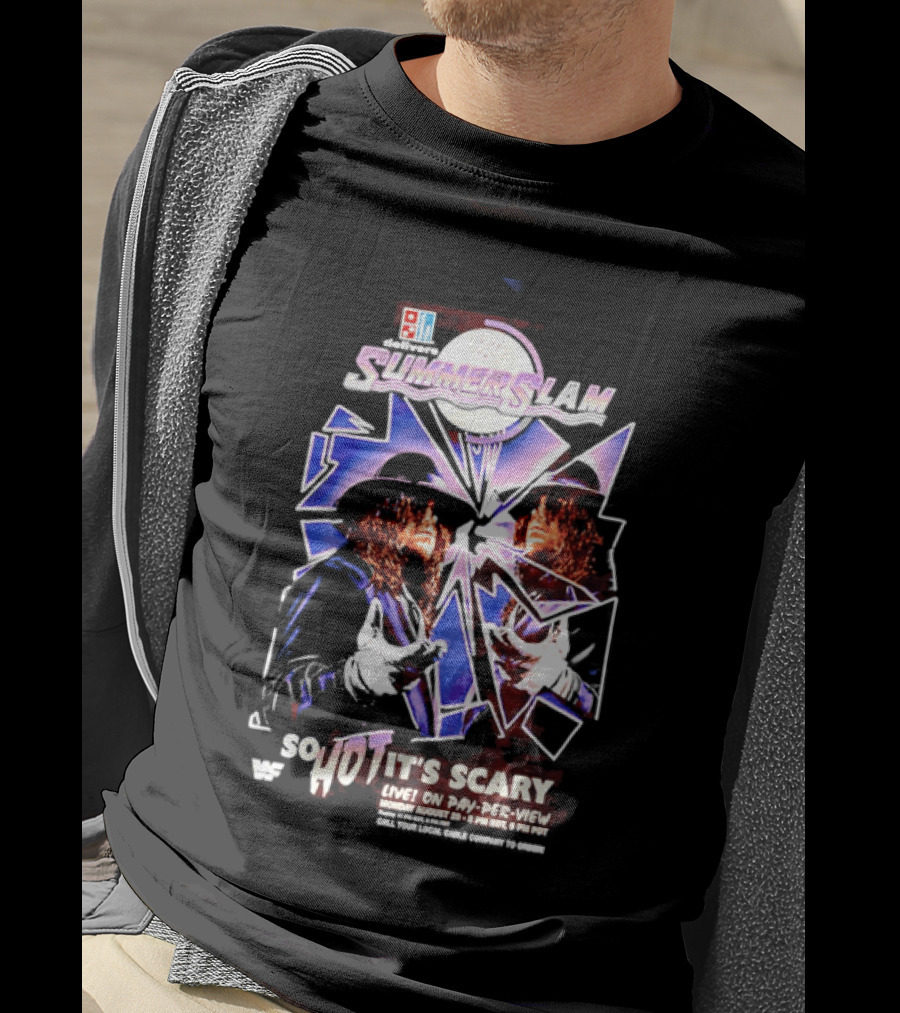 WWF SummerSlam The Undertaker So Hot It's Scary Live On Pay Per View T-Shirt