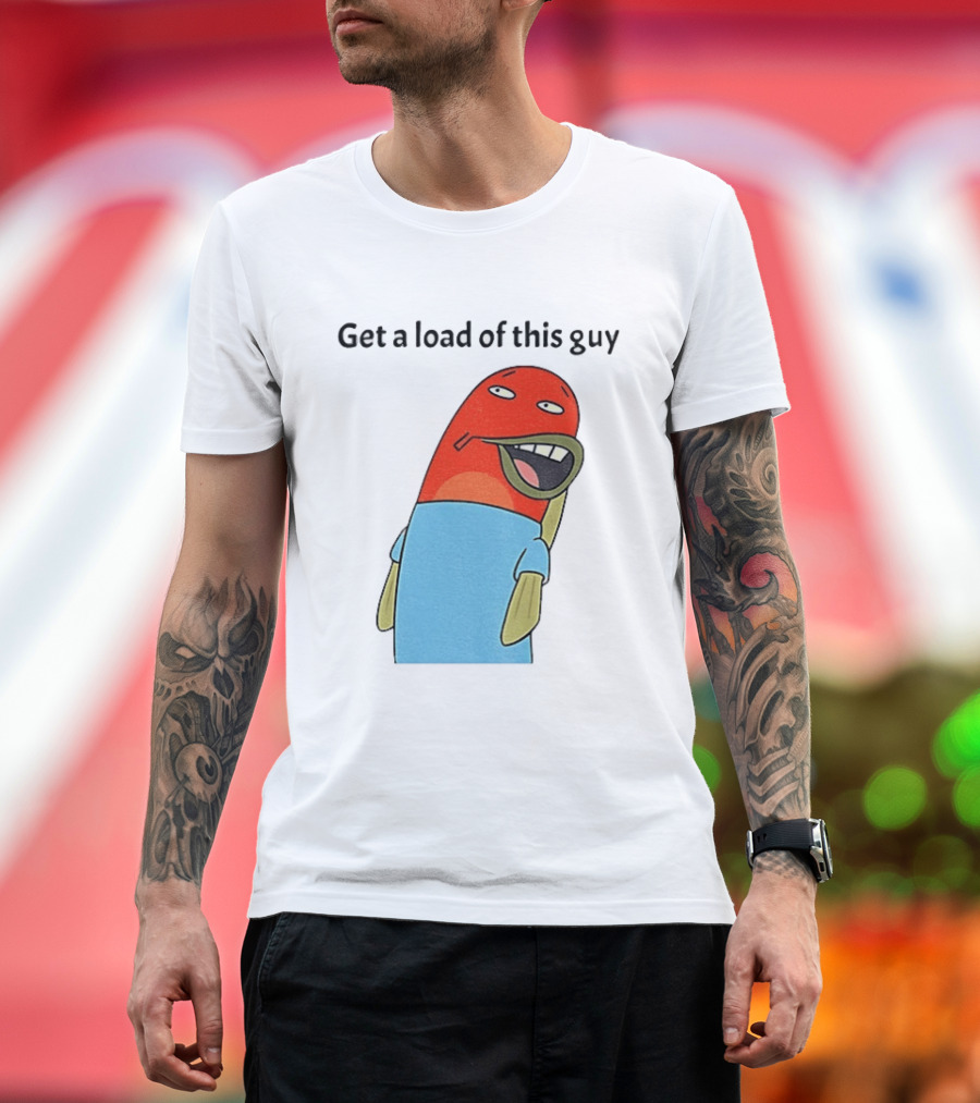 Get A Load Of This Guy Cartoon Quirky Character In Light Blue Outfit T-Shirt