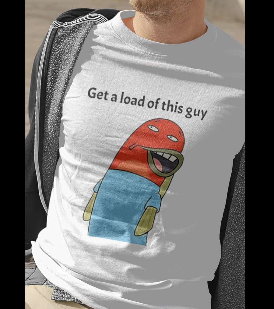 Get A Load Of This Guy Cartoon Quirky Character In Light Blue Outfit T-Shirt