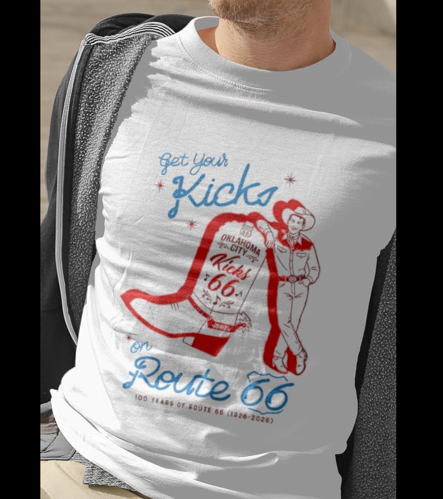 Get Your Kicks On Route 66 100 Years 1926 2026 Oklahoma City Cowboy T-Shirt