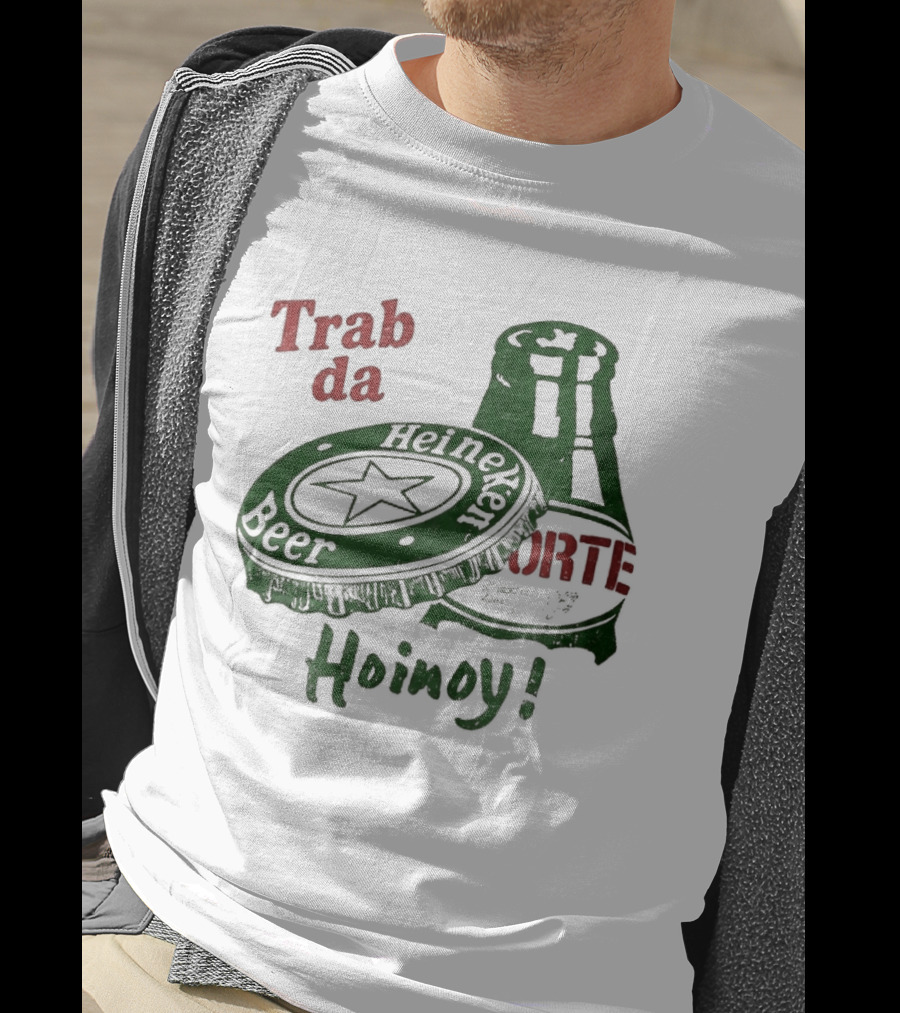 Trab Da Hoinoy! Beer Cap Bottle Opener T-Shirt