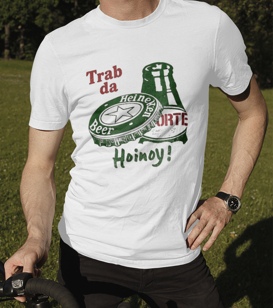 Trab Da Hoinoy! Beer Cap Bottle Opener T-Shirt