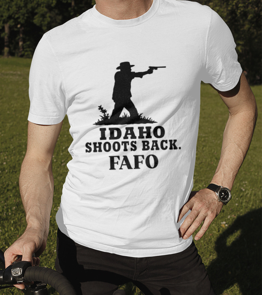 Idaho Shoots Back Fafo Silhouette Cowboy Stance T-Shirt