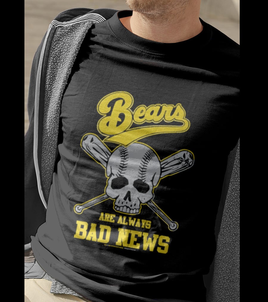 Bears Are Always Bad News Baseball Skull Crossed Bats T-Shirt