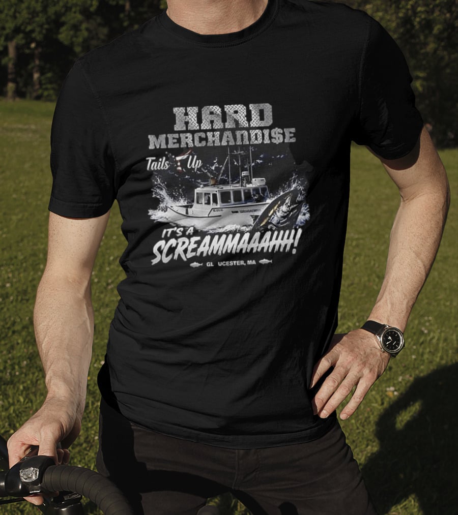 Hard Merchandise Tails Up It's A Screammaahh Gloucester MA T-Shirt