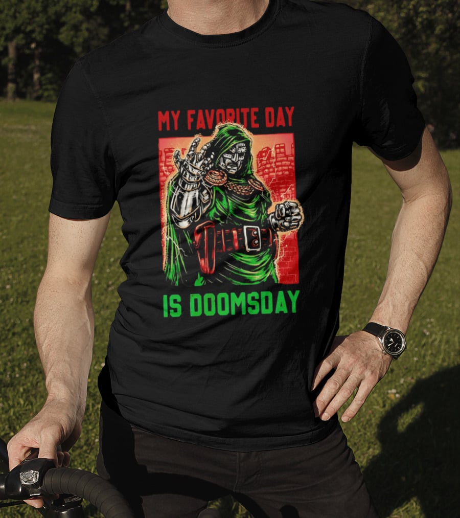 My Favorite Day Is Doomsday Doctor Doom Comic Villain Fans T-Shirt