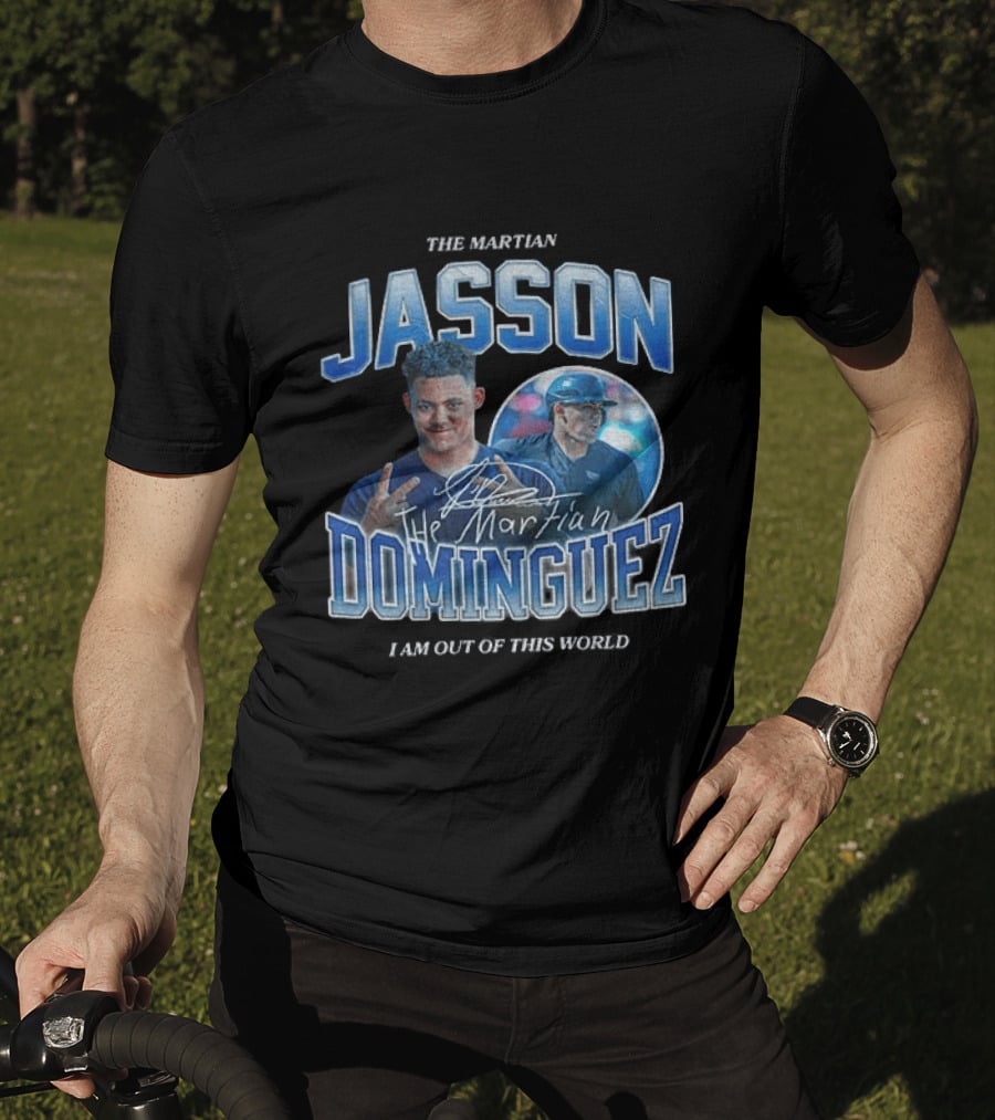 The Martian Jasson Dominguez New York Yankees I Am Out Of This World T-Shirt