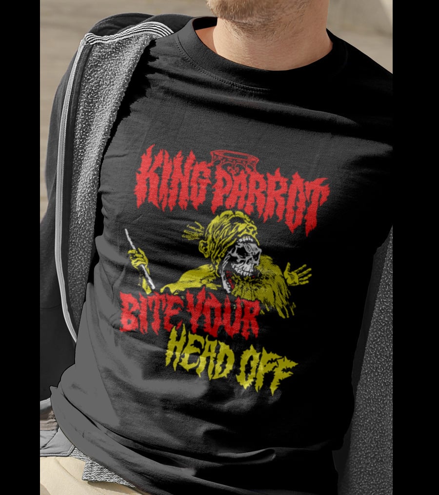 King Parrot Bite Your Head Off Skull And Creature T-Shirt